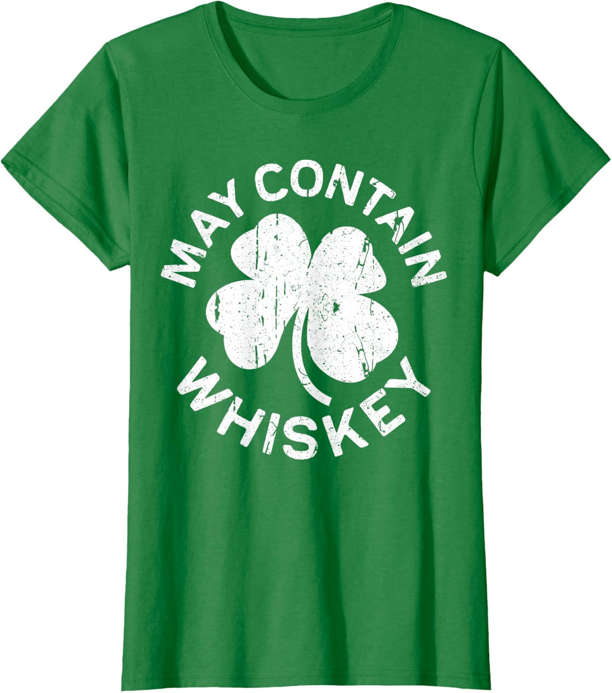 May Contain Whiskey Shirt Irish Men Women St Patricks Day T-Shirt - Kelly Green