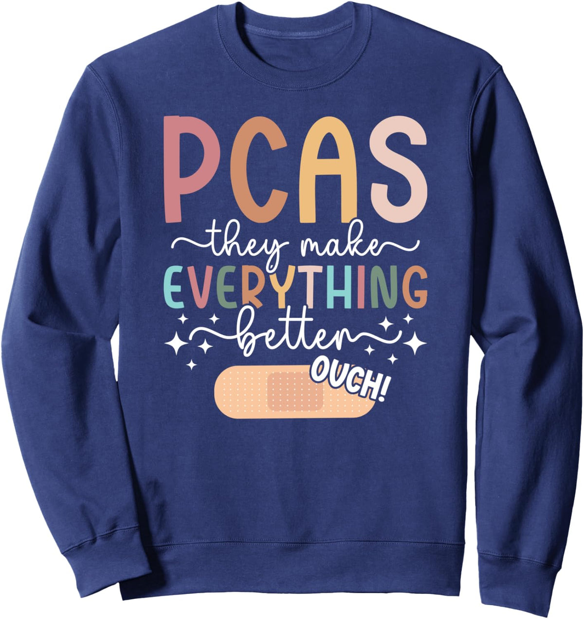 Appreciation PCA Nurse Sweatshirt - Adult Unisex Navy Blue