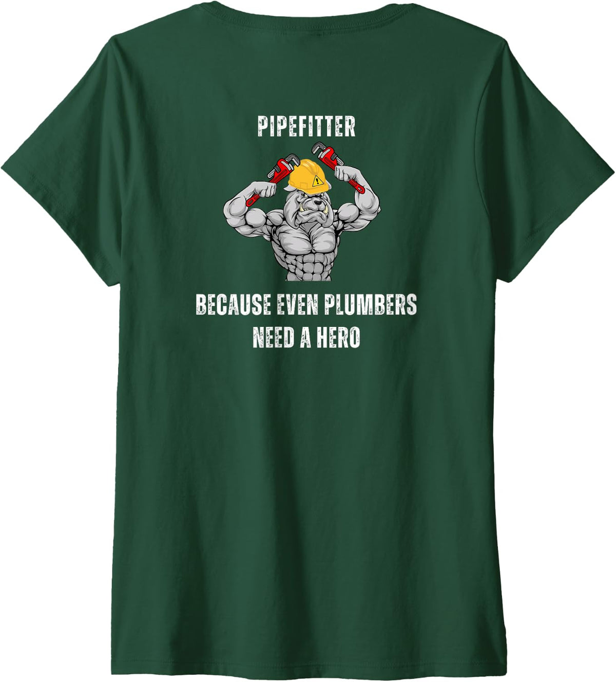 Women's Pipefitter Hero, Funny Fitter Journeyman, Hard Hat Dog V-Neck T-Shirt - Dark Green