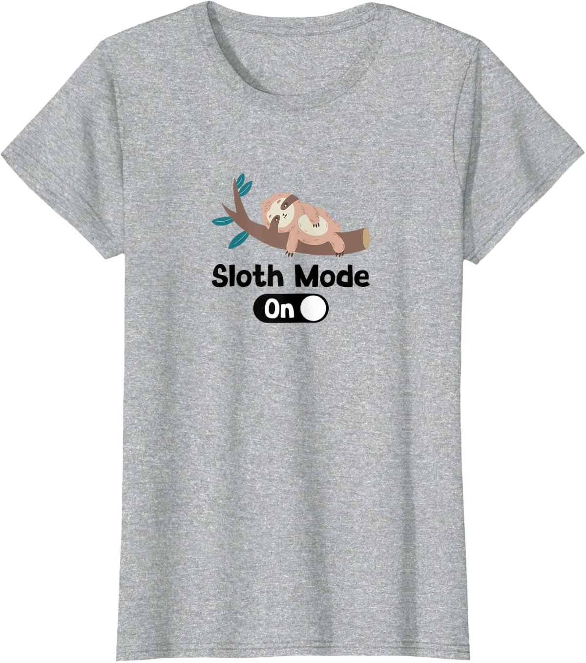 Sloth mode on Lazy Animal for Sloth lover T-Shirt - Heather Grey