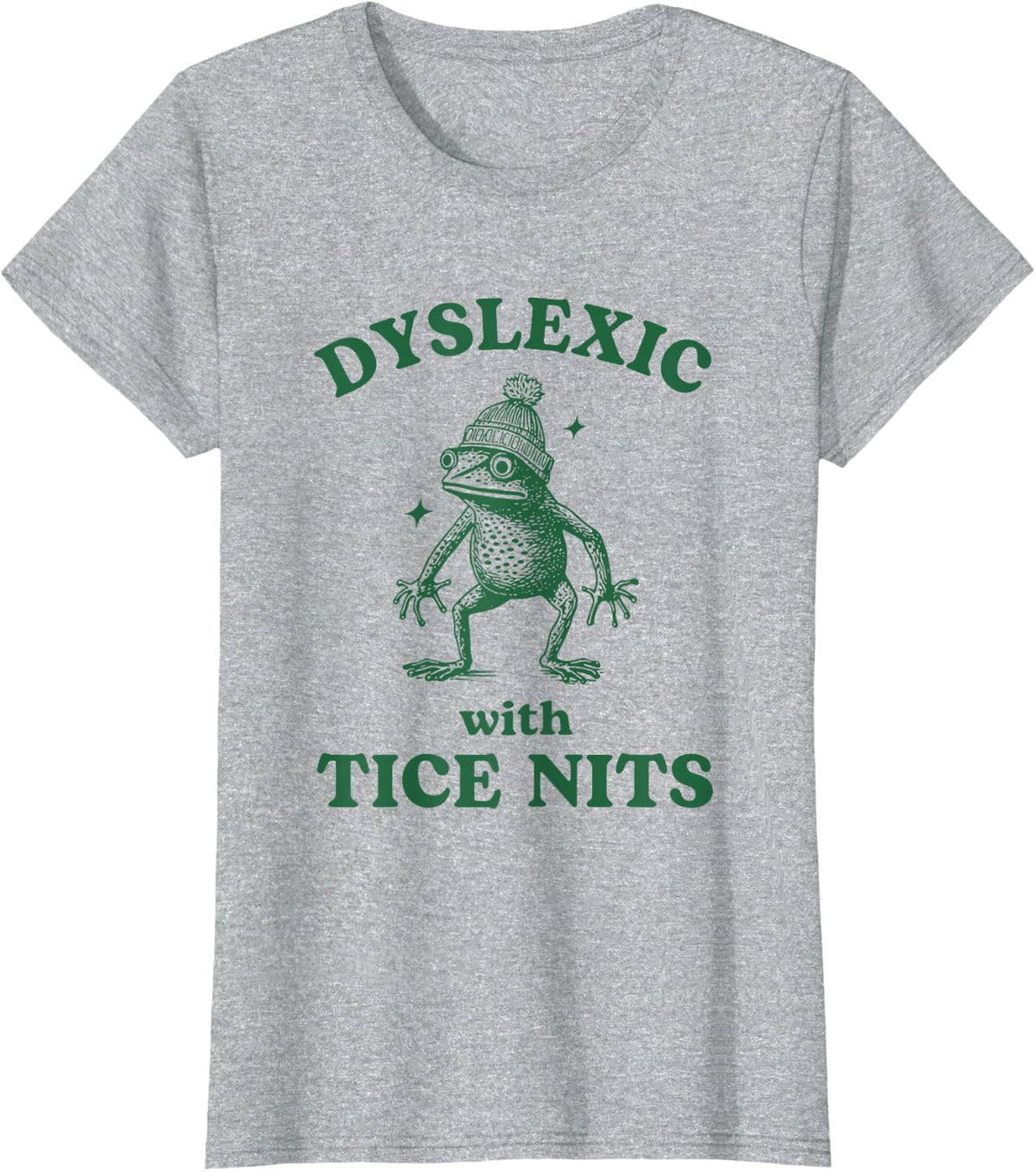 Dyslexic With Tice Nits Funny Dyslexia Frog Tee T Shirt - Heather Grey