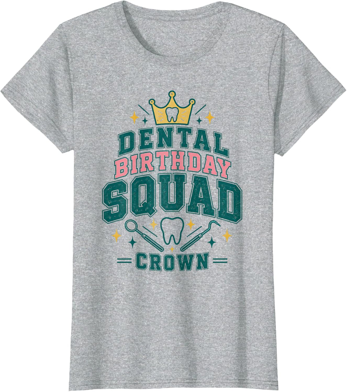 Dental Birthday Squad Retro Crown T-Shirt - Heather Grey