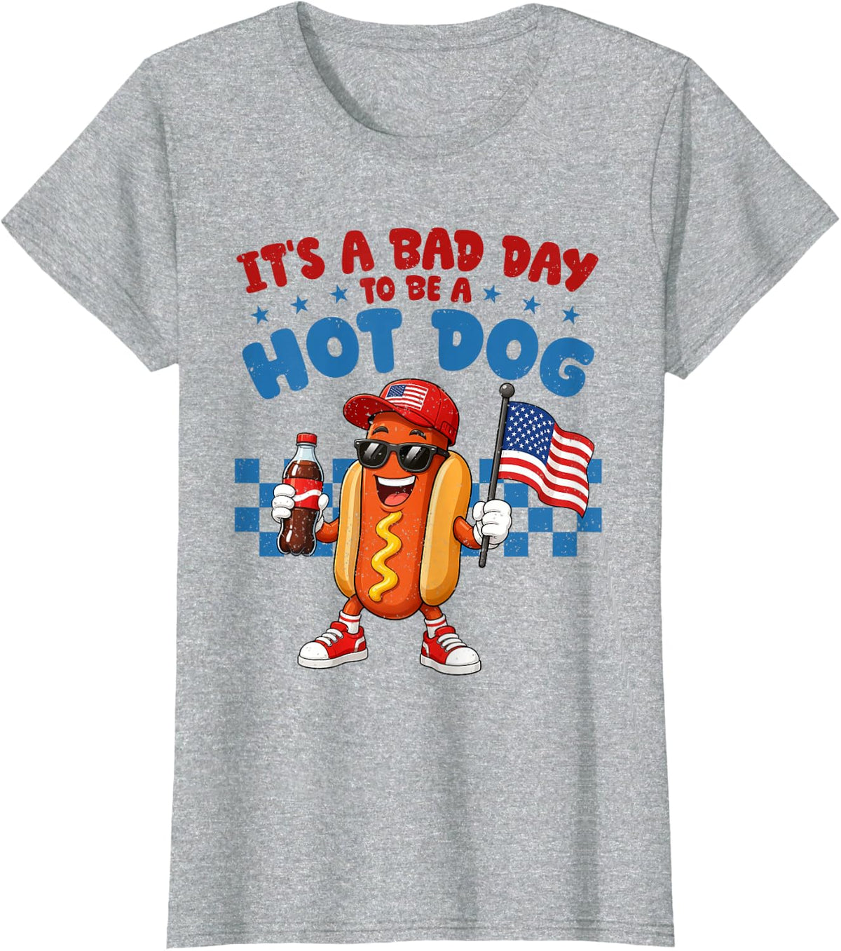 Funny It's A Bad Day to Be A Hotdog Fourth of July Patriotic T-Shirt - Heather Grey