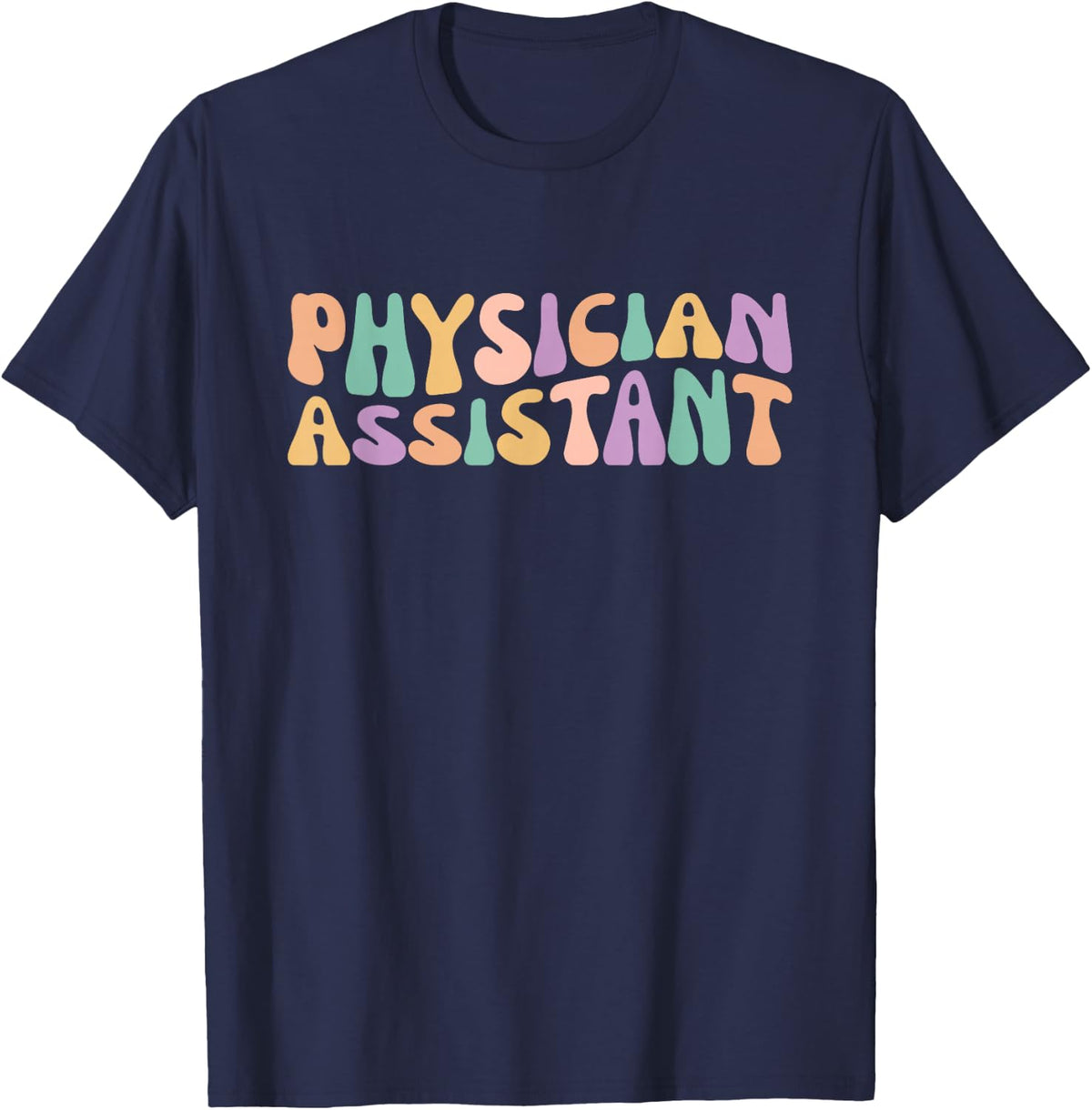 Physician Assistant PA Student Doctor Graduation T-Shirt - Navy Blue