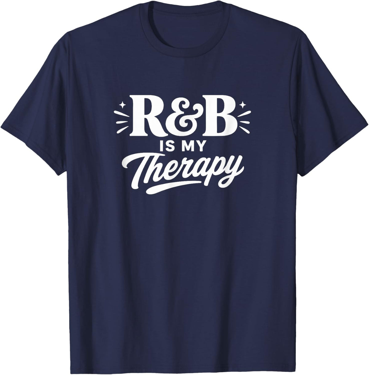 R&B is My Therapy - T-Shirt - Navy Blue