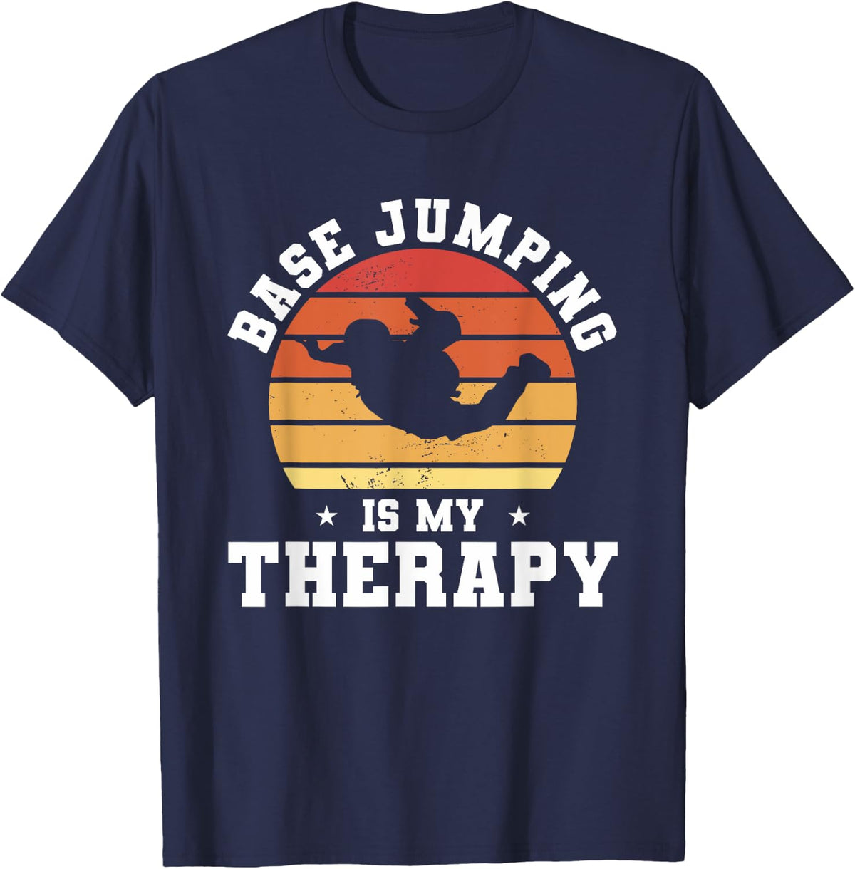 Base Jumping Is My Therapy Parachute Jumper T-Shirt - Navy Blue