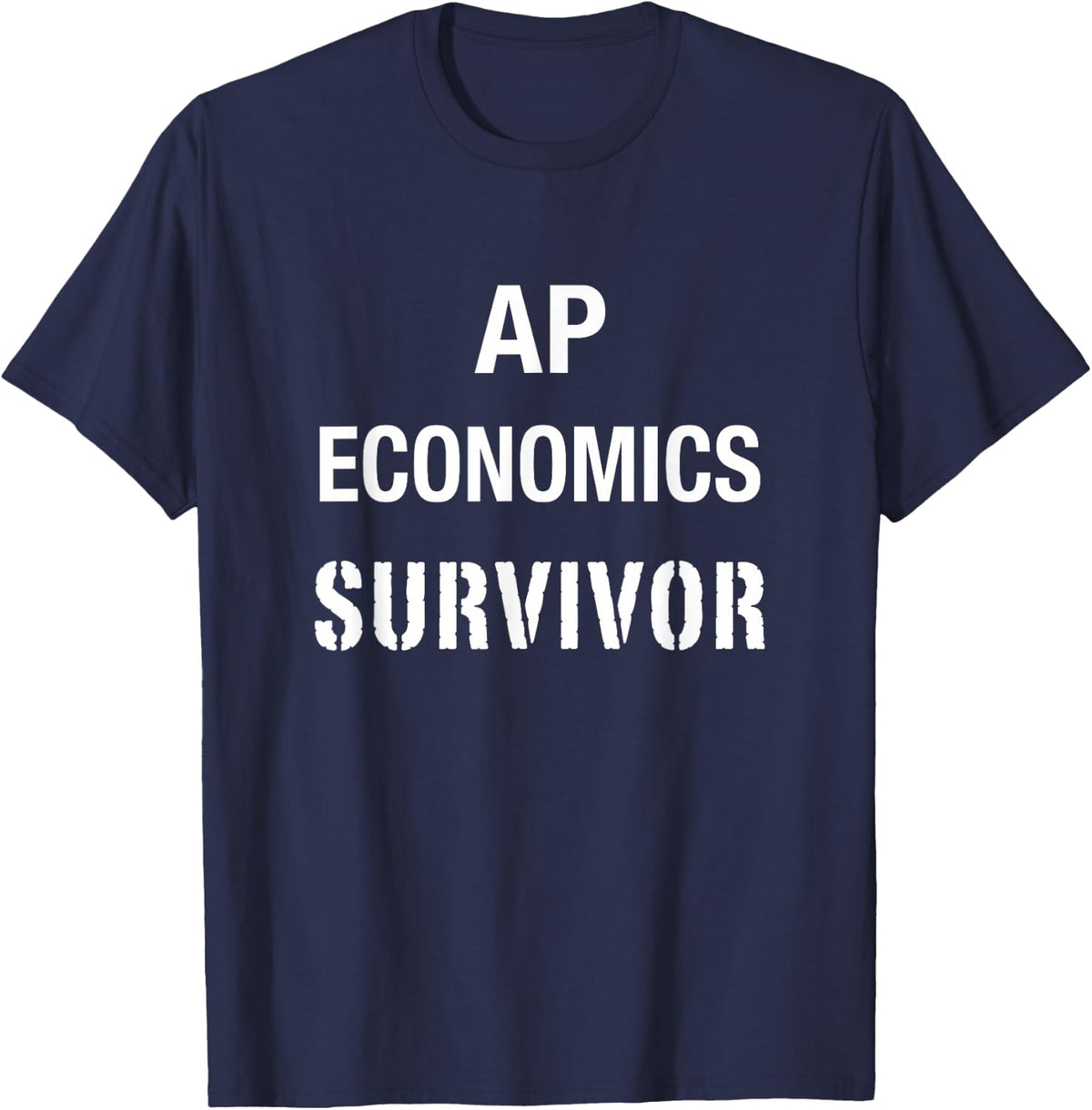 Funny AP Economics High School AP Class Survivor T-Shirt - Navy Blue