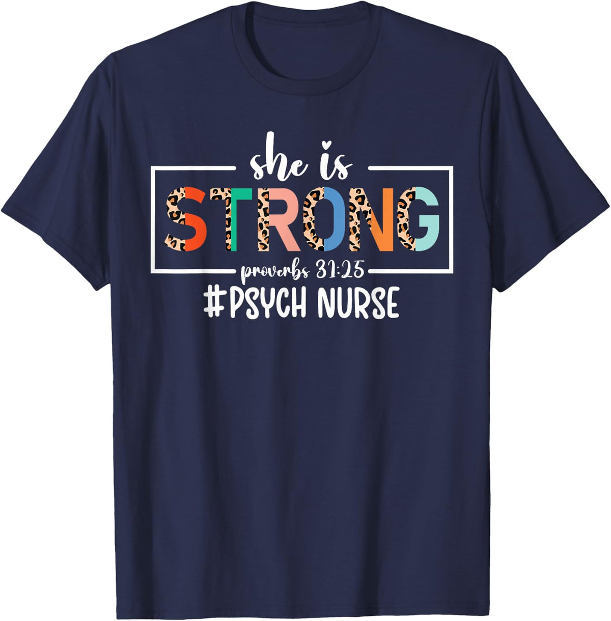 She Is Strong Psych Nurse Psychiatric Nurse T-Shirt - Navy Blue