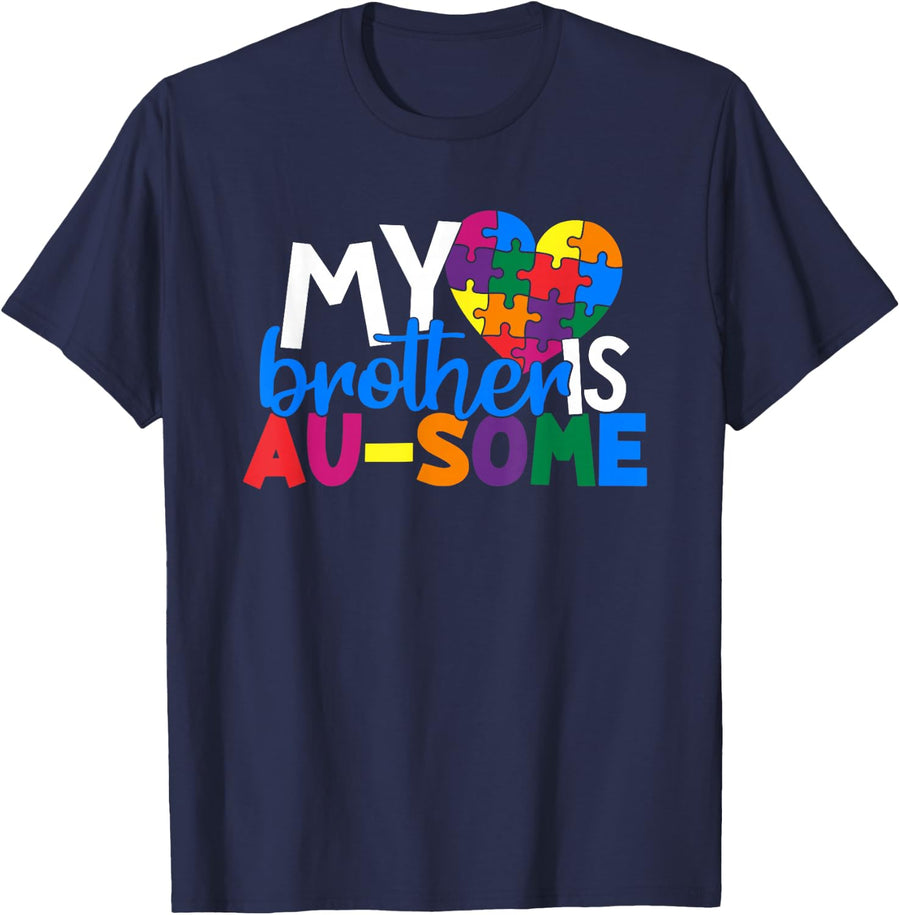 Autism Support and Awareness My Autistic Brother Is Awesome T-Shirt - Navy Blue