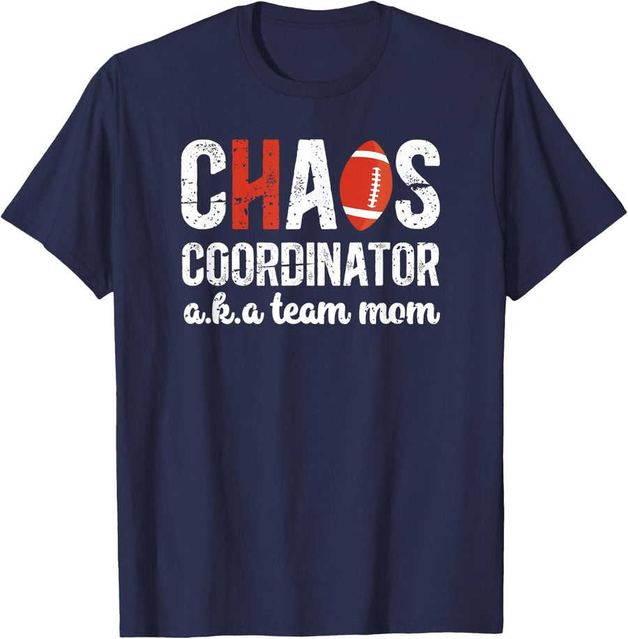 Chaos Coordinator Football Team Mom Football Team Mama T-Shirt - Navy Blue