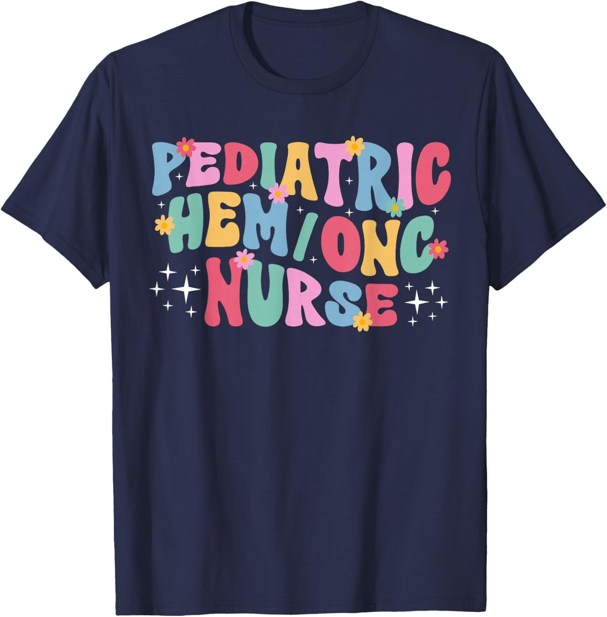 Pediatric Hem Onc Nurse Groovy Peds Hem Onc Nurse T-Shirt - Navy Blue