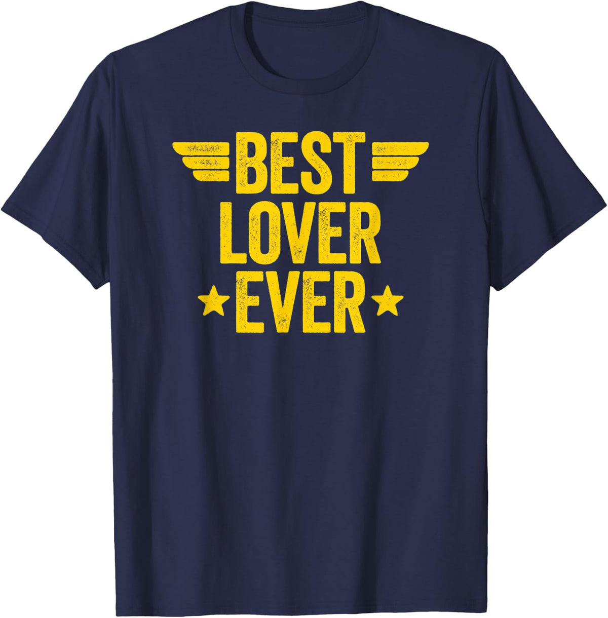 Best Lover Ever T-Shirt - Navy Blue