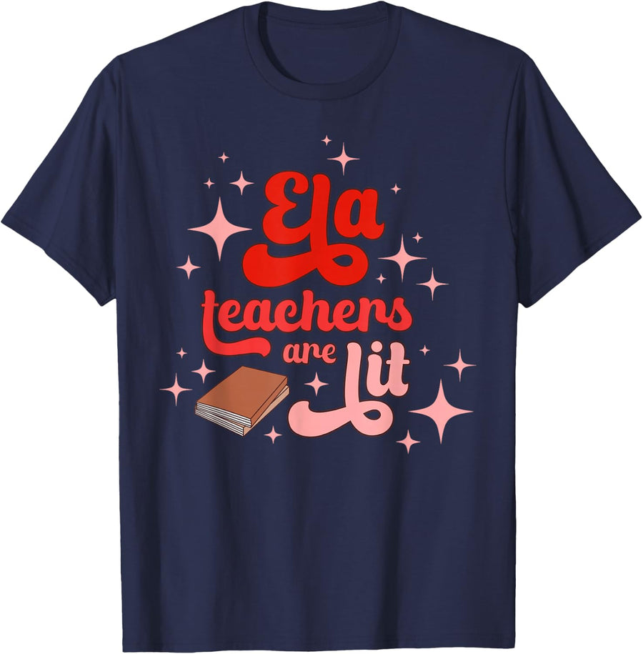 ELA Teachers Are Lit English Language Arts Teacher T-Shirt - Navy Blue