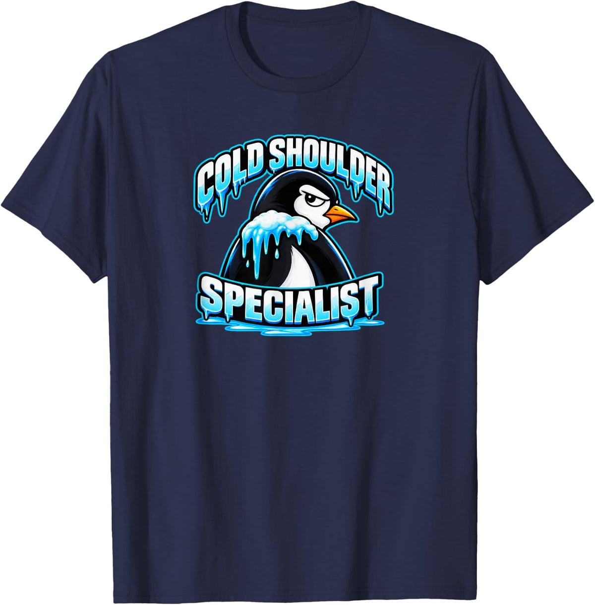 Cold Shoulder Specialist Penguin Ice Humor T-Shirt - Navy Blue