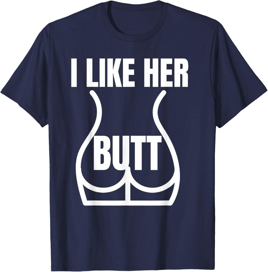 Couples Funny Matching Sets Shirts For Men-I Like Her Butt T-Shirt - Navy Blue