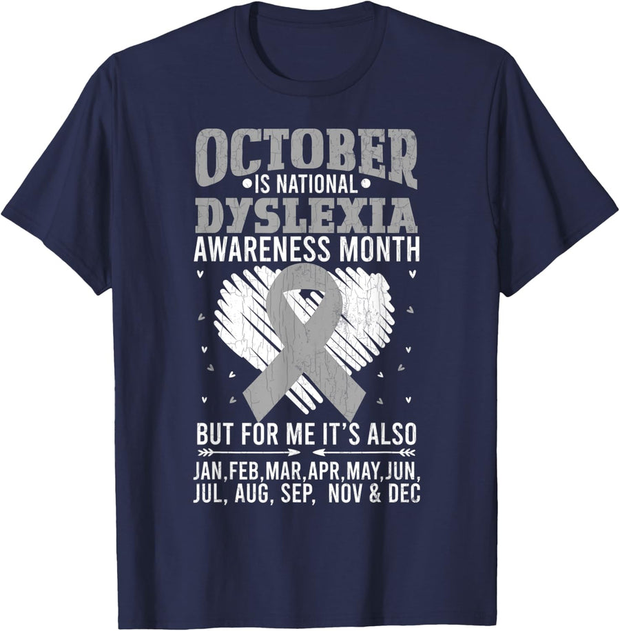 October Is National Dyslexia Awareness Month Funny Graphic T-Shirt - Navy Blue