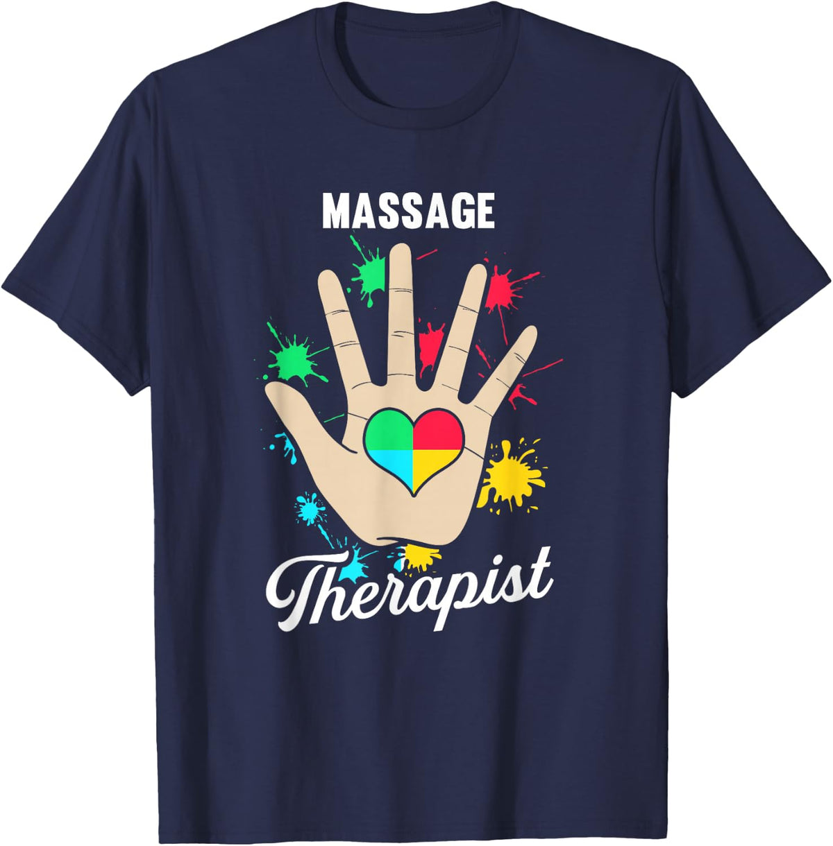Funny Saying Massage Therapist Motivational Work Women Men T-Shirt - Navy Blue
