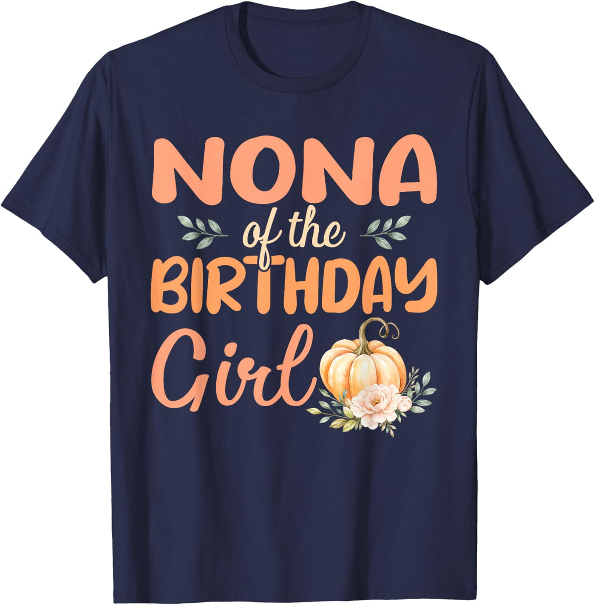Nona of The Birthday Girl Pumpkins Halloween T-Shirt - Navy Blue