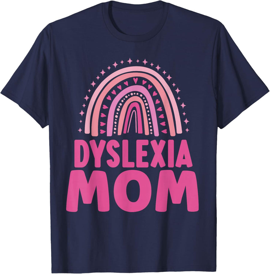 Dyslexia Mom Dyslexics Dyslexic Awareness Support Dyslexia T-Shirt - Navy Blue