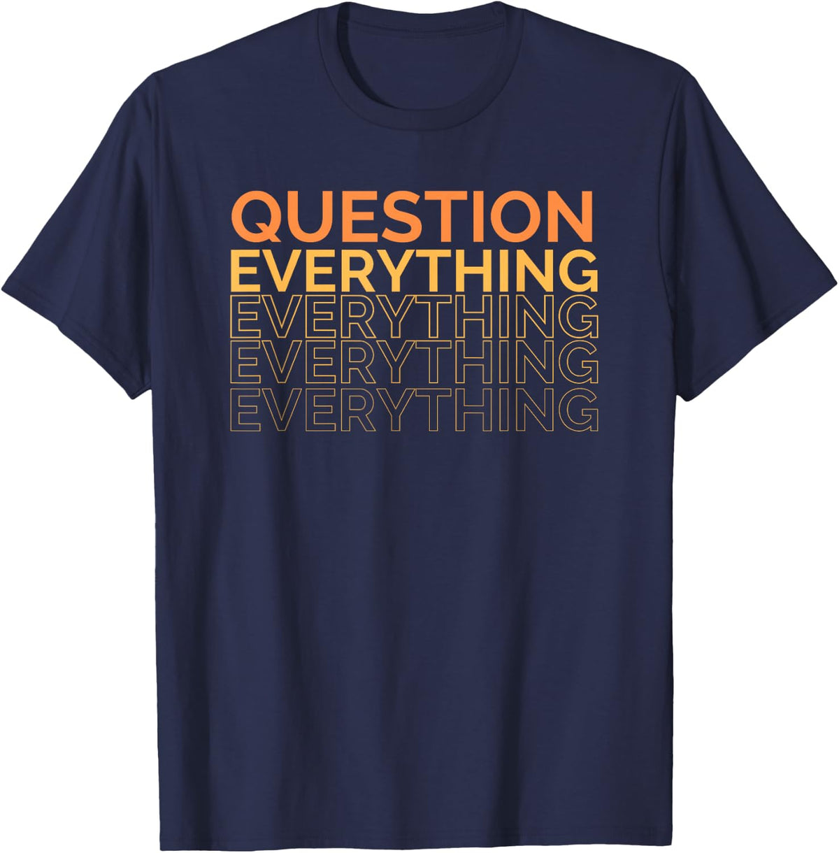 Ask Everything T-Shirt - Navy Blue