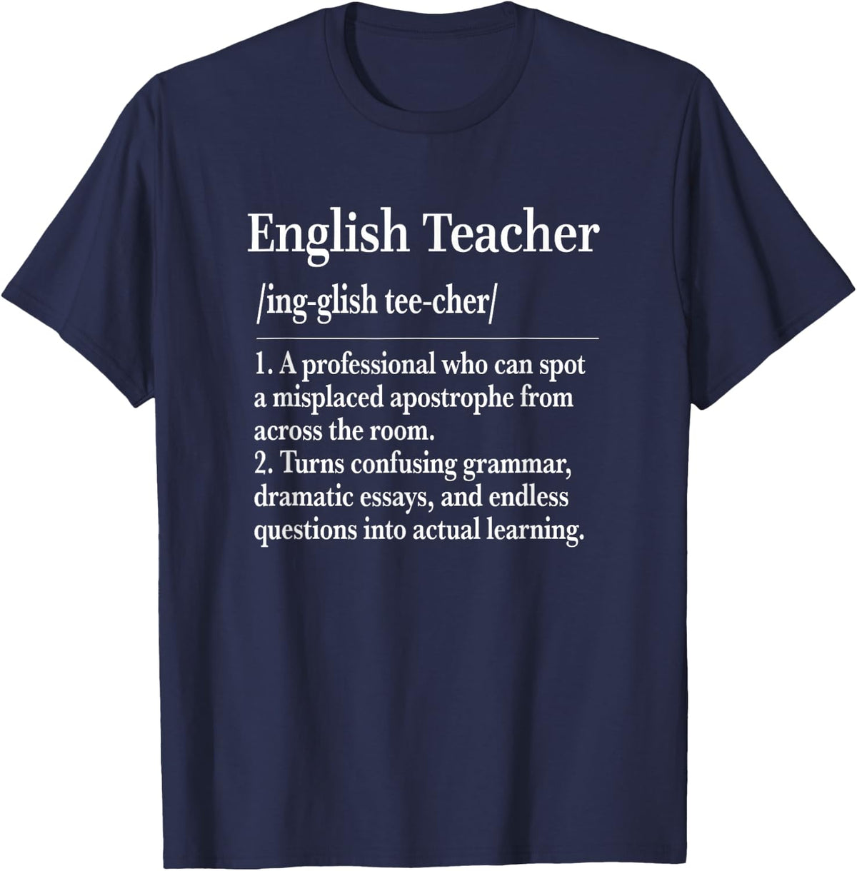 English Teacher Definition Funny Grammar Teaching Humor T-Shirt - Navy Blue