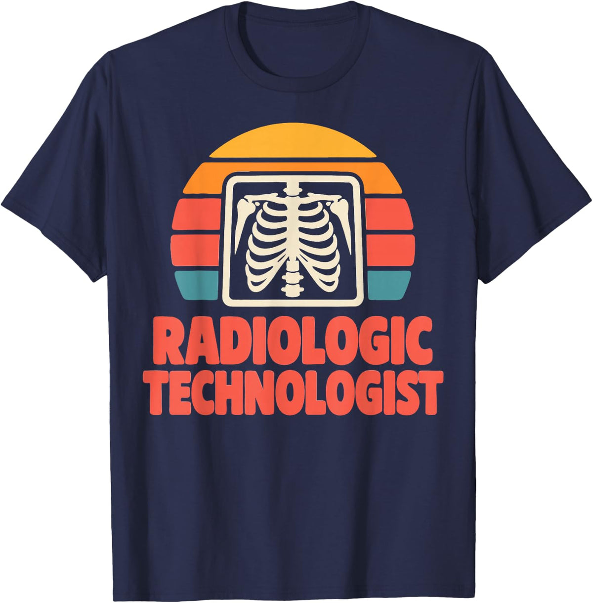 Radiologic Technologist Rad Tech T-Shirt - Navy Blue