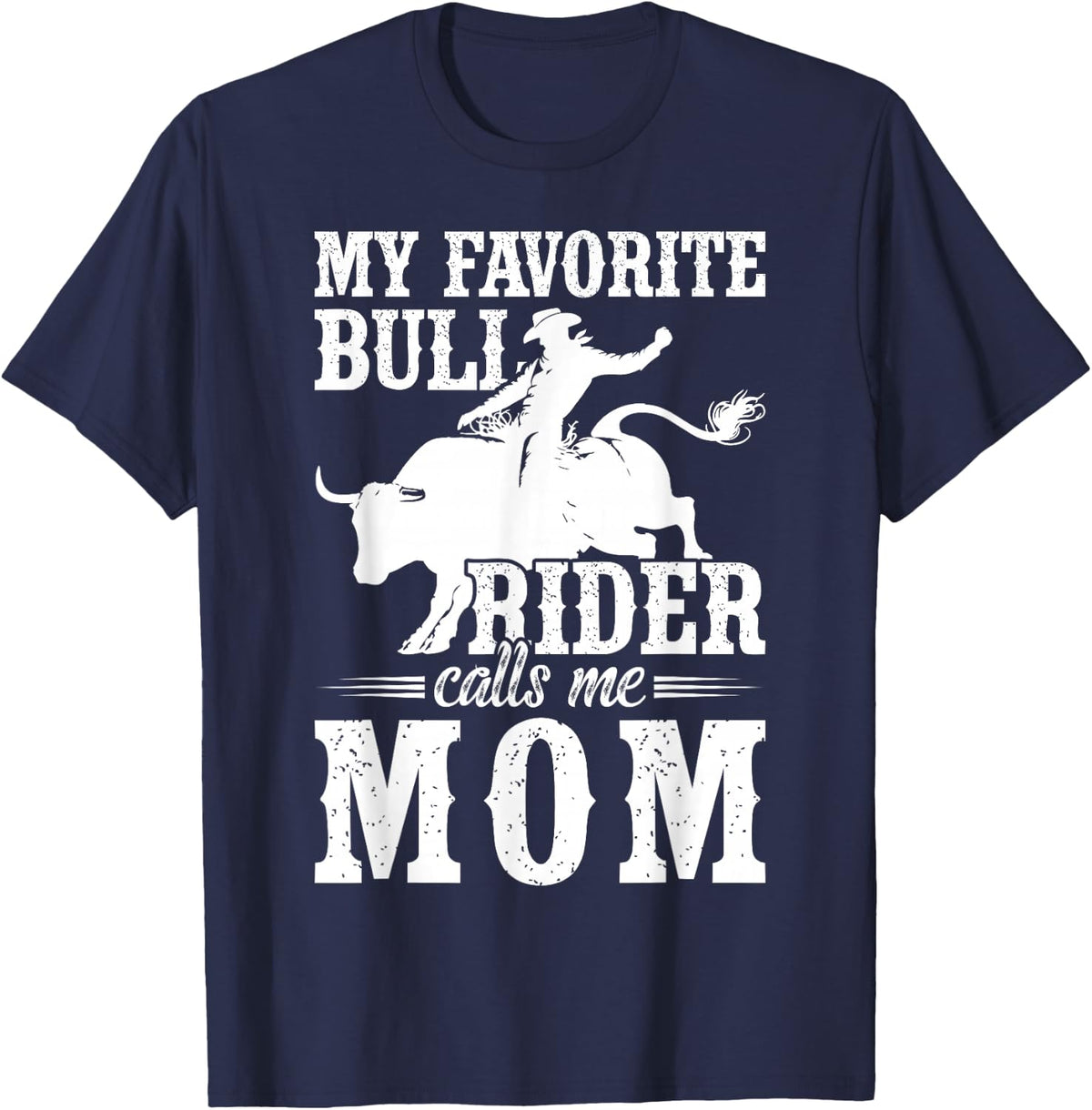Bull Riding Mom of A Bull Rider Mom Proud Bull Riding Mama T-Shirt - Navy Blue