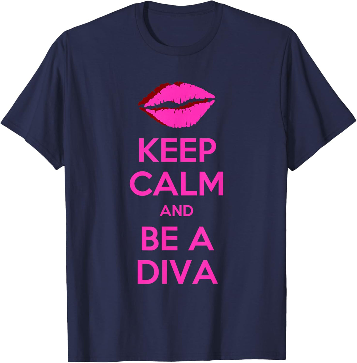 Keep Calm And Be A Diva T-Shirt T-Shirt - Navy Blue
