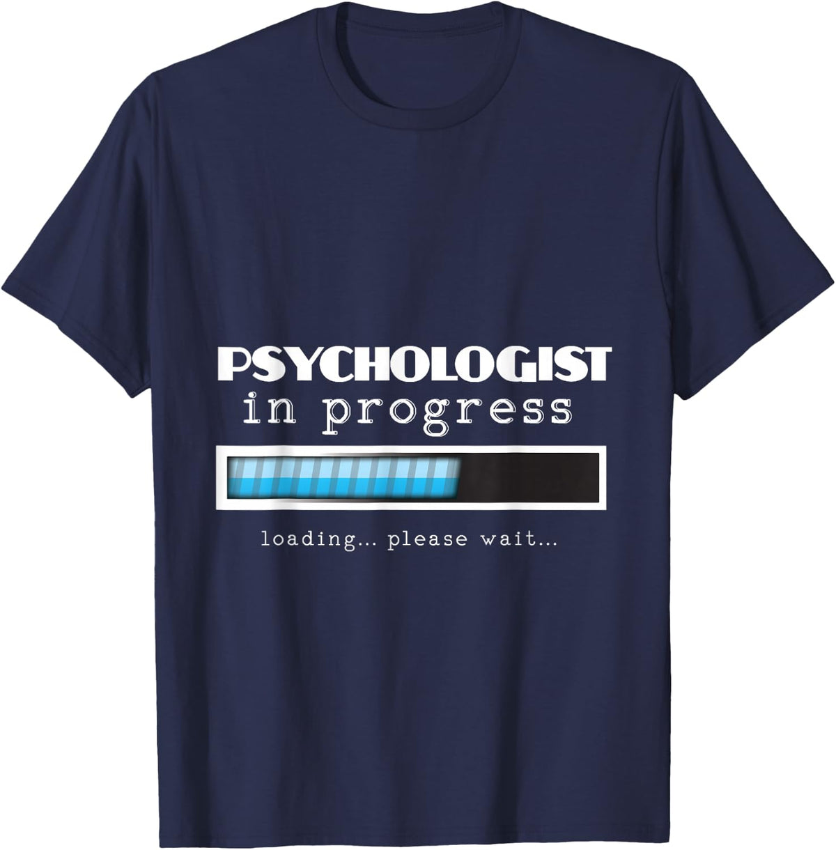 Psychologist PsyD Student Clinical Phd Psychology Major T-Shirt - Navy Blue