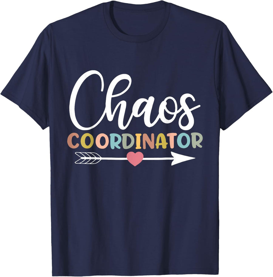 Chaos Coordinator T-Shirt Tee for Women Men Teachers Funny Shirts - Navy Blue