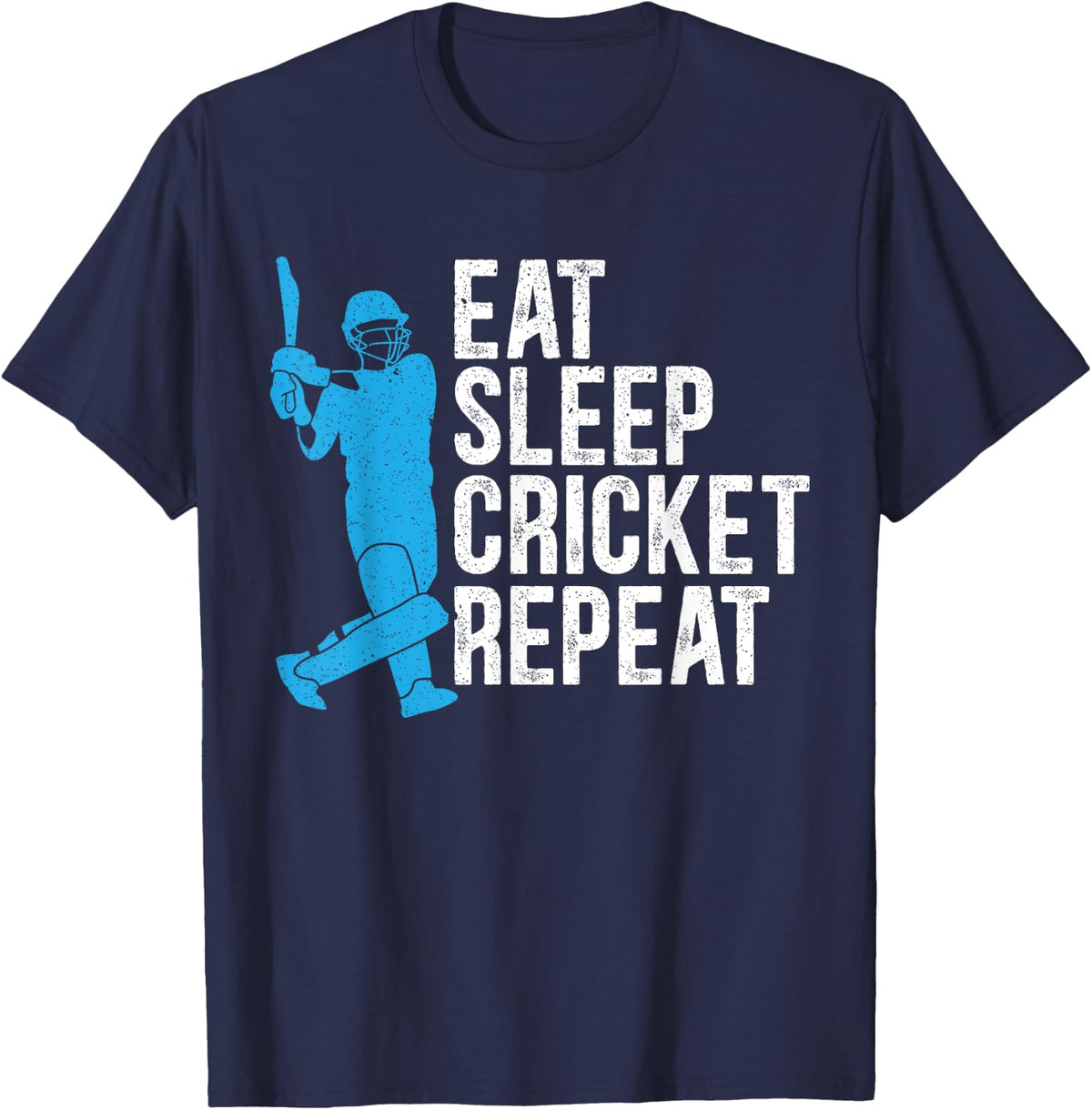 Eat Sleep Cricket Repeat Player Coach Bat Ball Game Sport T-Shirt - Navy Blue