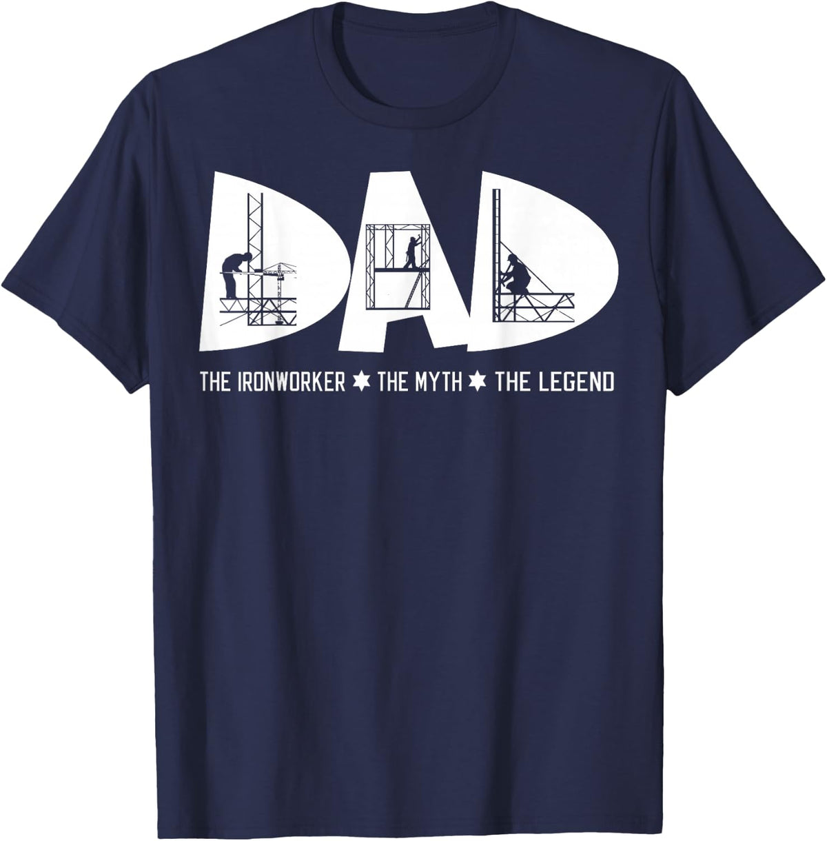 Dad The Ironworker The Myth The Legend T-Shirt Fathers Day Gift Tee for Men - Navy Blue