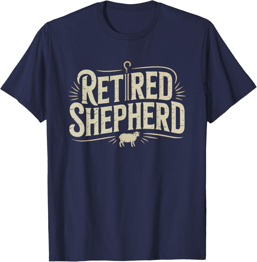 Retired Sheep Farmer Who Finally Sold Flock Dog Retirement T-Shirt - Navy Blue