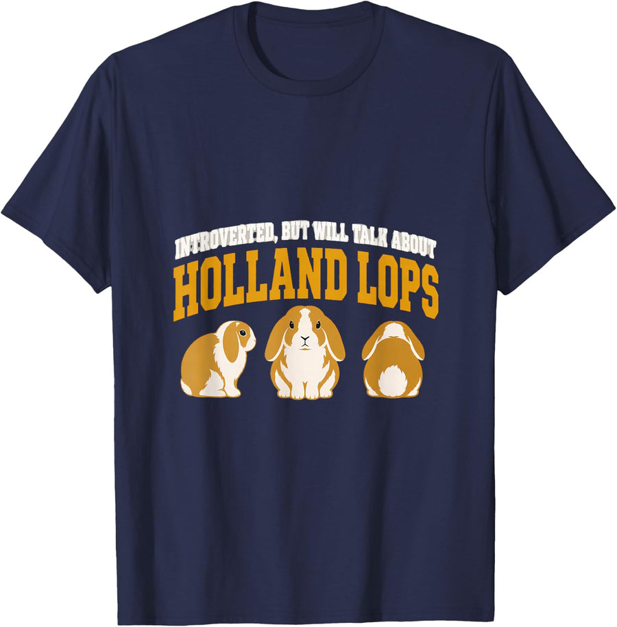 Introverted, But Will Talk About Holland Lops Holland Lop T-Shirt - Navy Blue