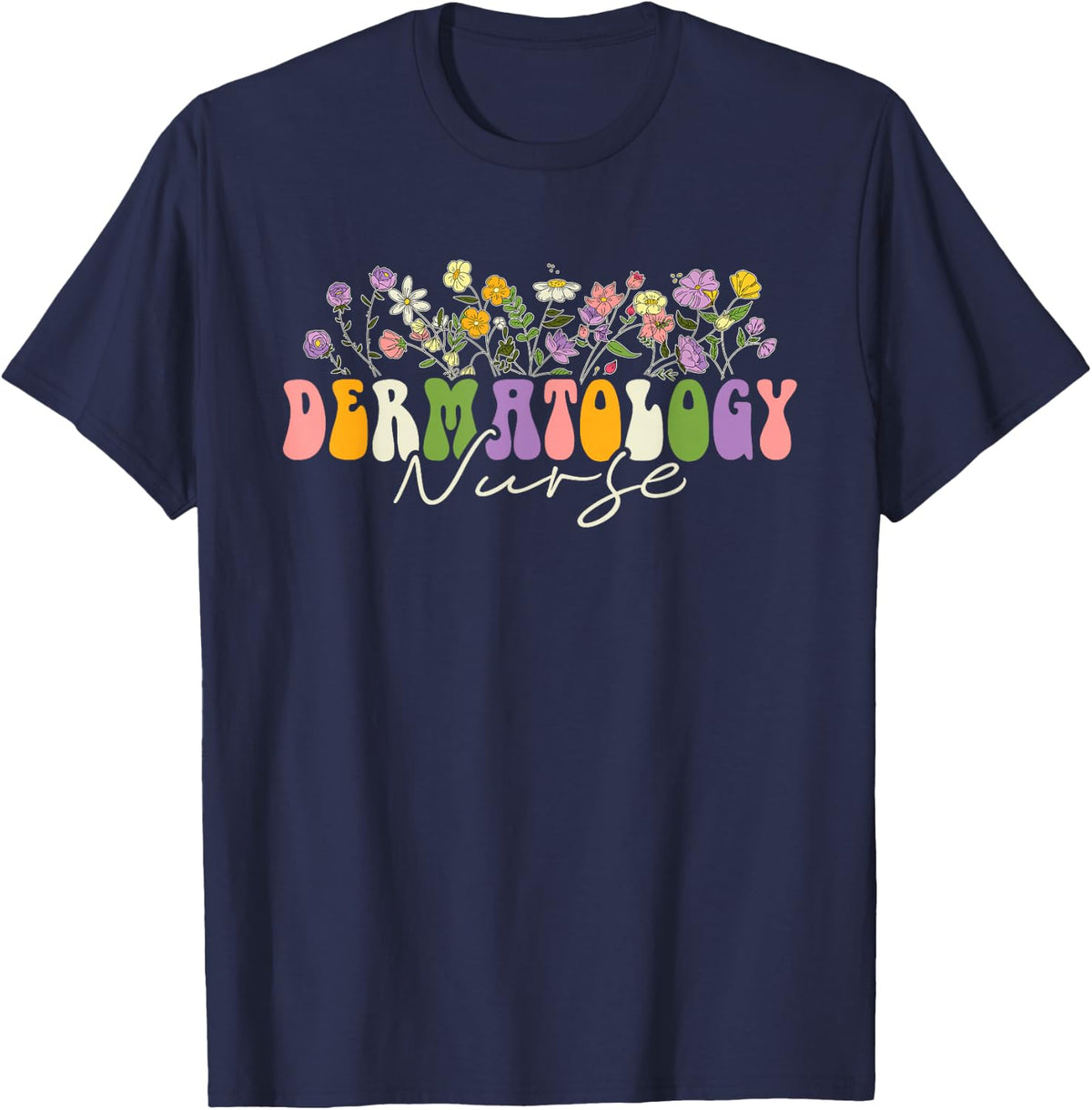 Dermatology Nurse T-Shirt - Navy Blue