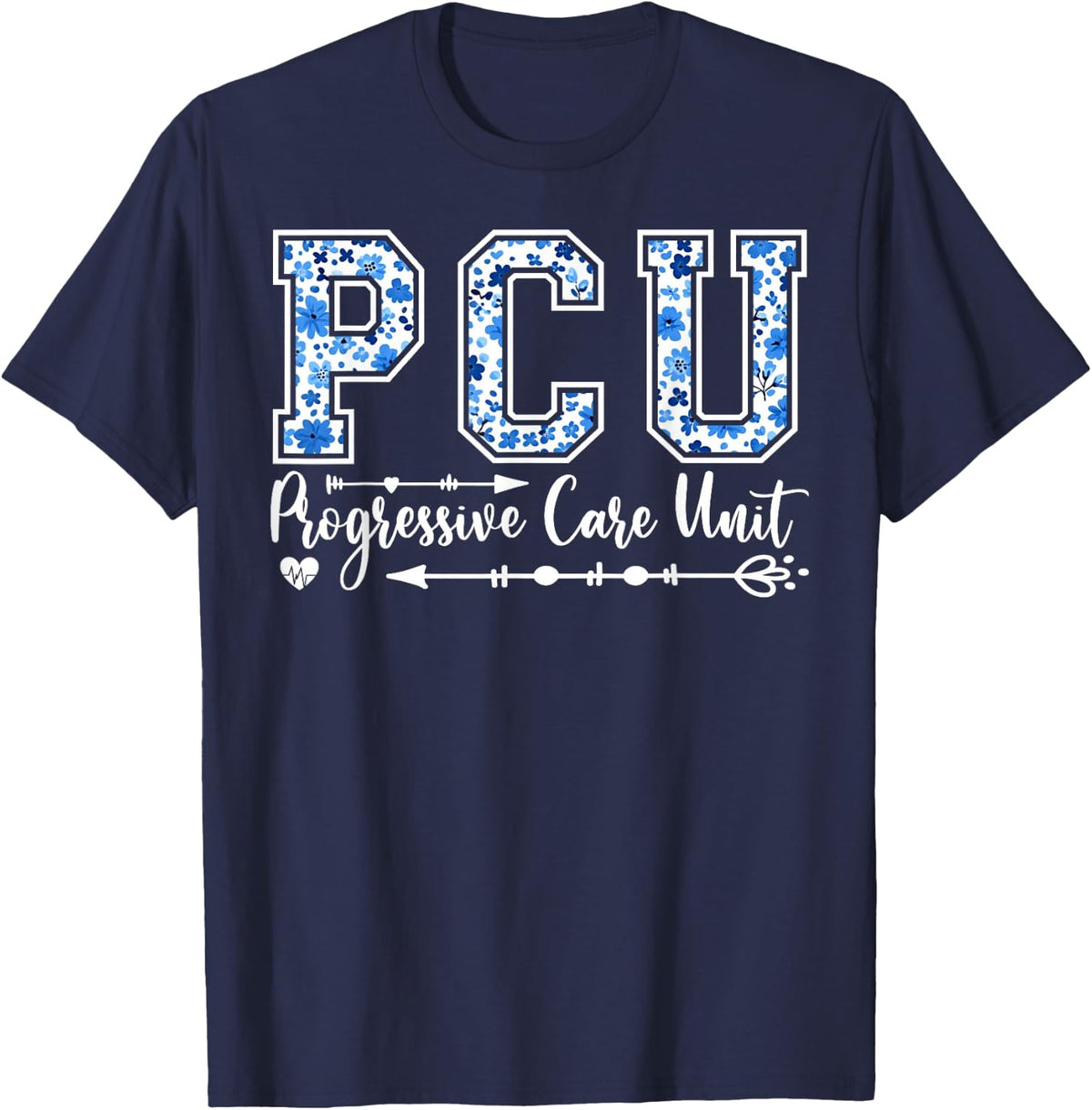 PCU Progressive Care Unit for PCU Operators T-Shirt - Navy Blue