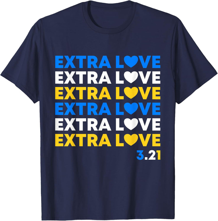 Extra Love World Down Syndrome Awareness Day March 21 T21 T-Shirt - Navy Blue