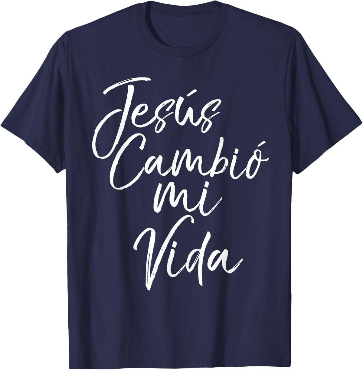 Spanish Christian Español Bible Verse Jesus Cambió Mi Vida T-Shirt - Navy Blue