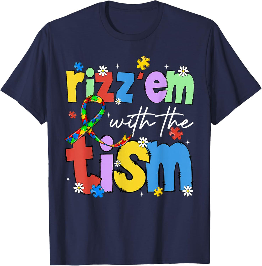 Rizz Them With The Tism Autism Awareness Teens Girls Kids T-Shirt - Navy Blue