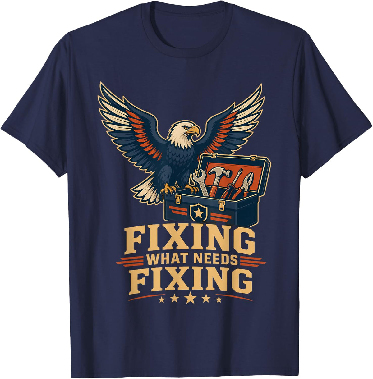 Bald Eagle Toolbox Fixing What Needs Fixing T-Shirt - Navy Blue