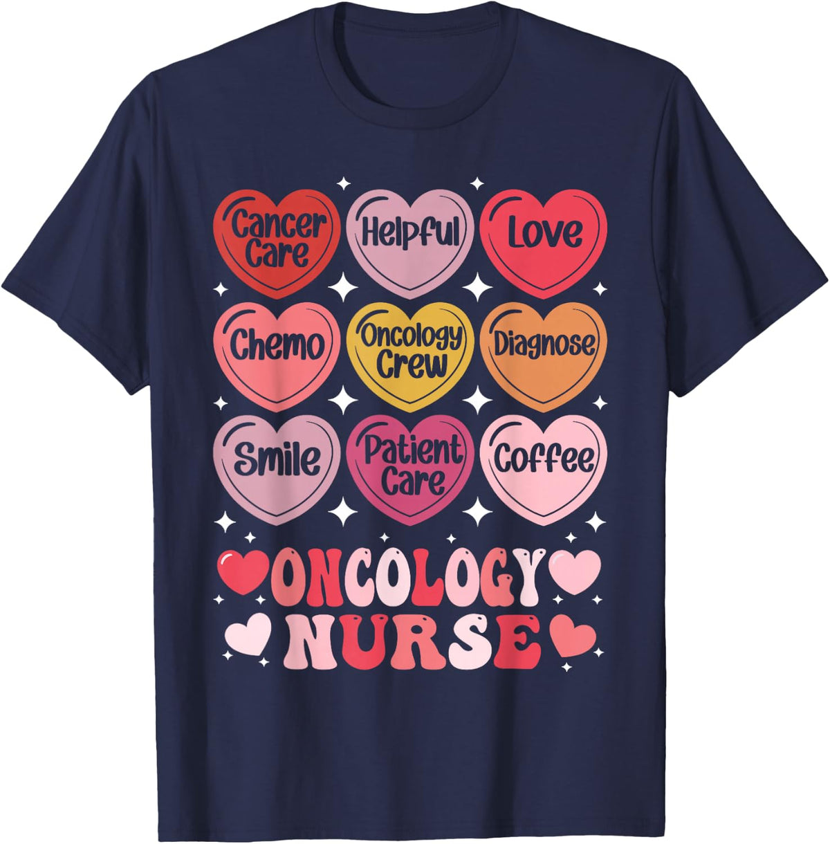 Oncology Nurse Valentine Day Cancer Nurse Conversation Heart T-Shirt - Navy Blue