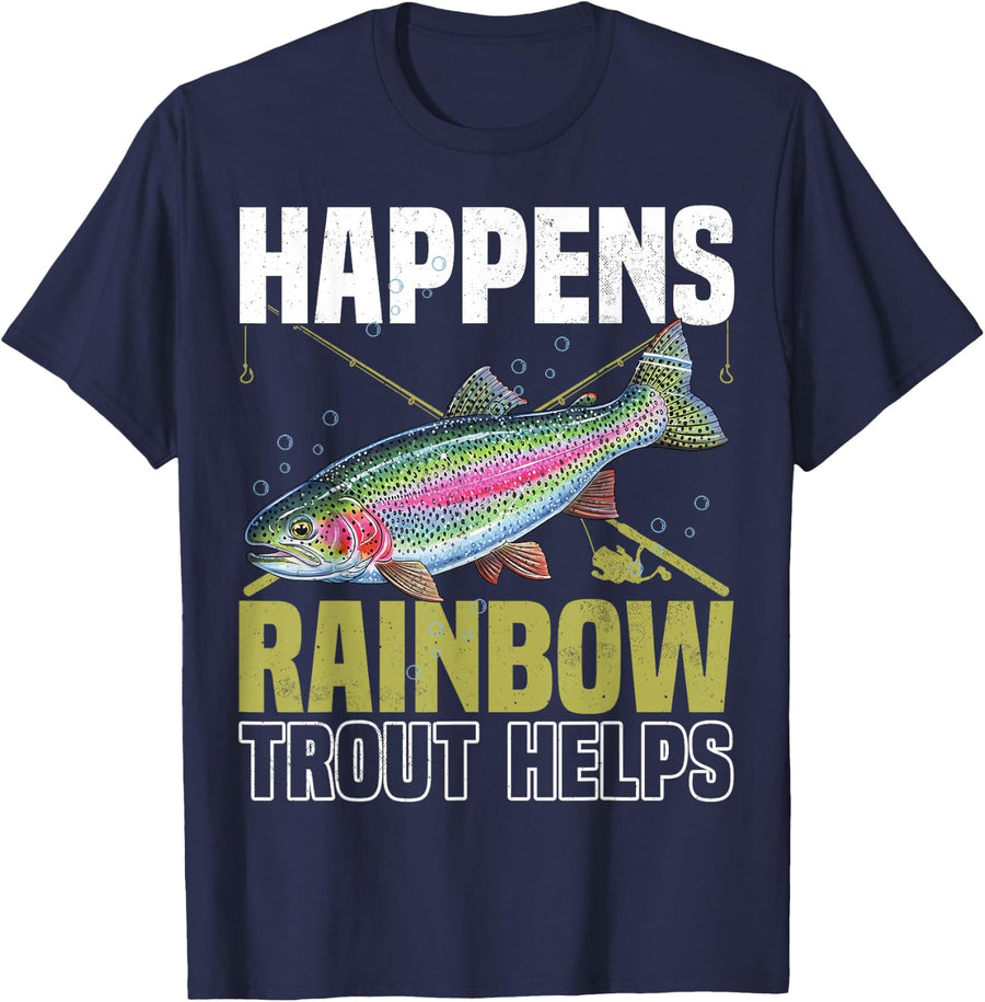 Fishing Happens Rainbow Trout Helps Angler T-Shirt - Navy Blue