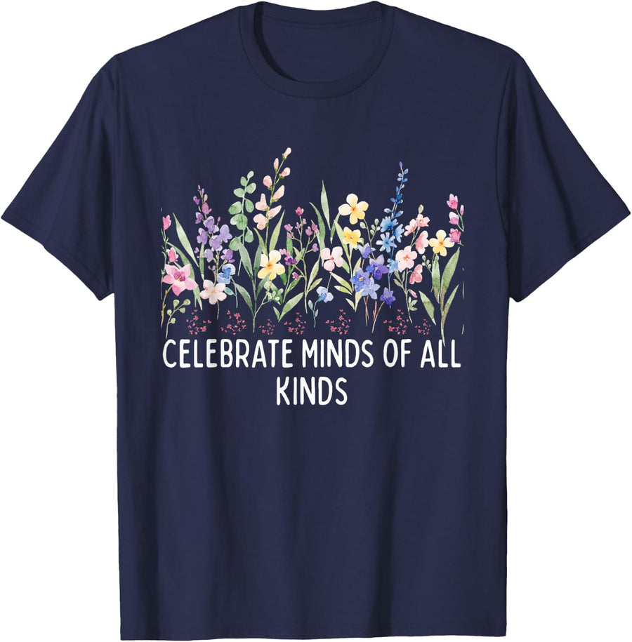 Celebrate Minds of All Kinds Flowers Neurodiversity Autism T-Shirt - Navy Blue
