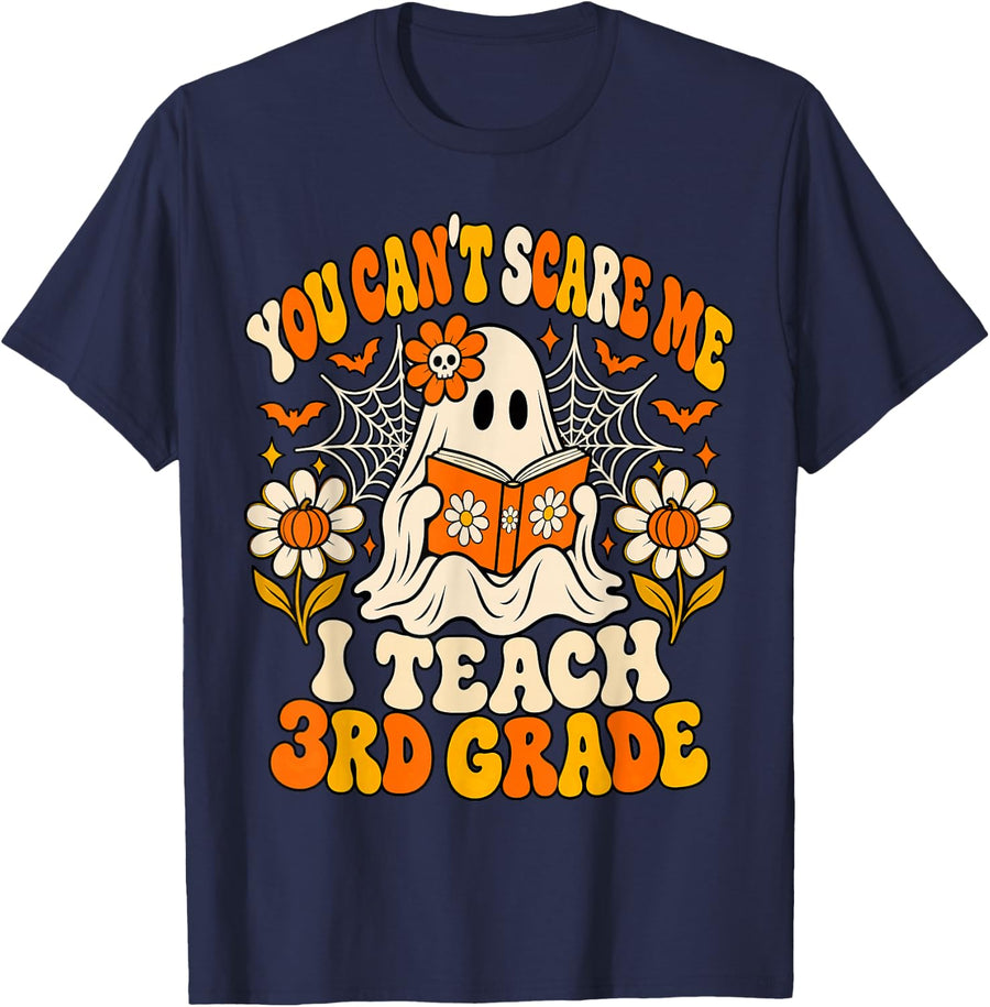 You Can't Scare Me I Teach 3rd Grade Funny Halloween Teacher T-Shirt - Navy Blue