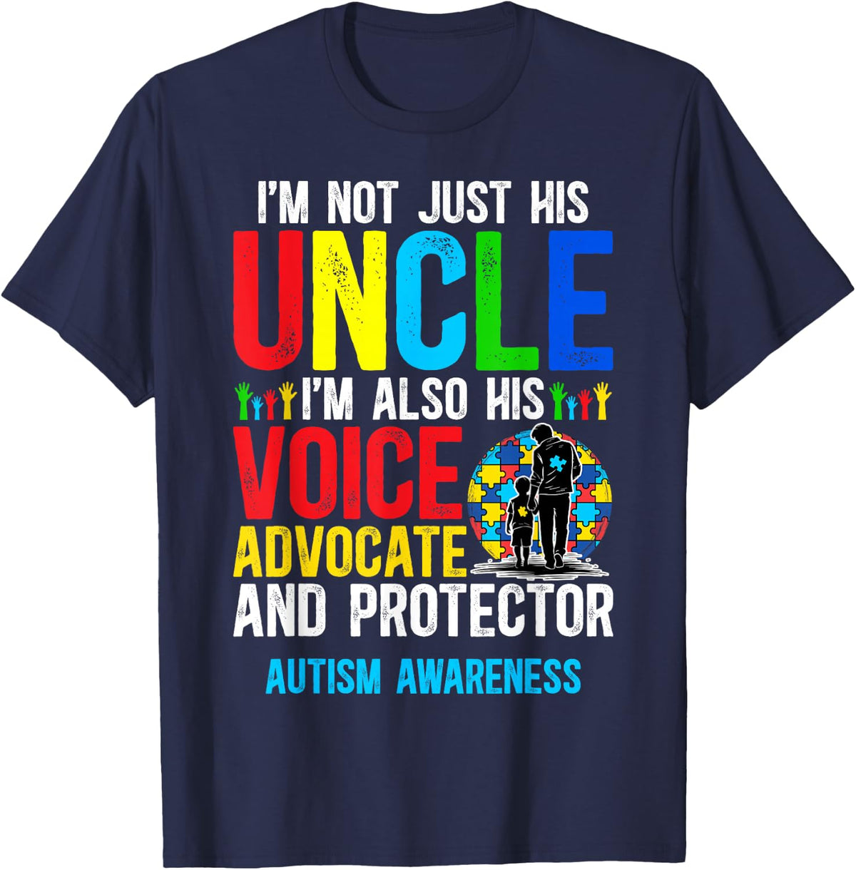 Autism Awareness Proud Autism Uncle Autism Warrior Uncle T-Shirt - Navy Blue