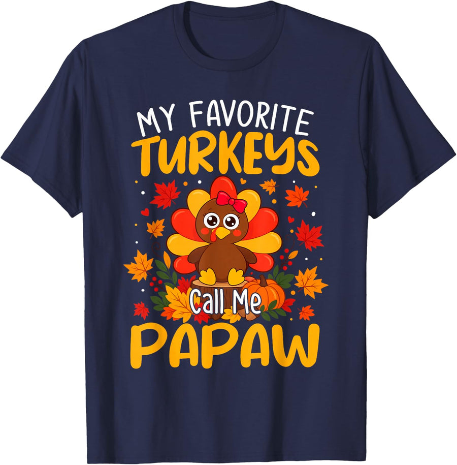 My Favorite Turkeys Call Me Papaw Autumn Thanksgiving T-Shirt - Navy Blue