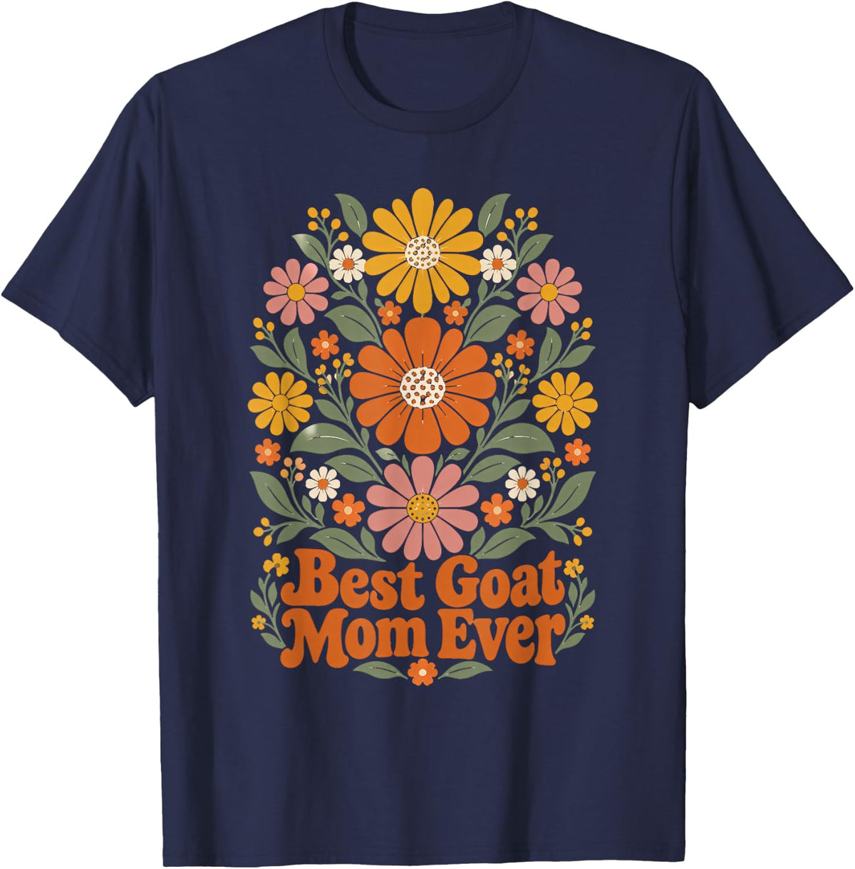 Best Goat Mom Ever Flower Lover T-Shirt - Navy Blue