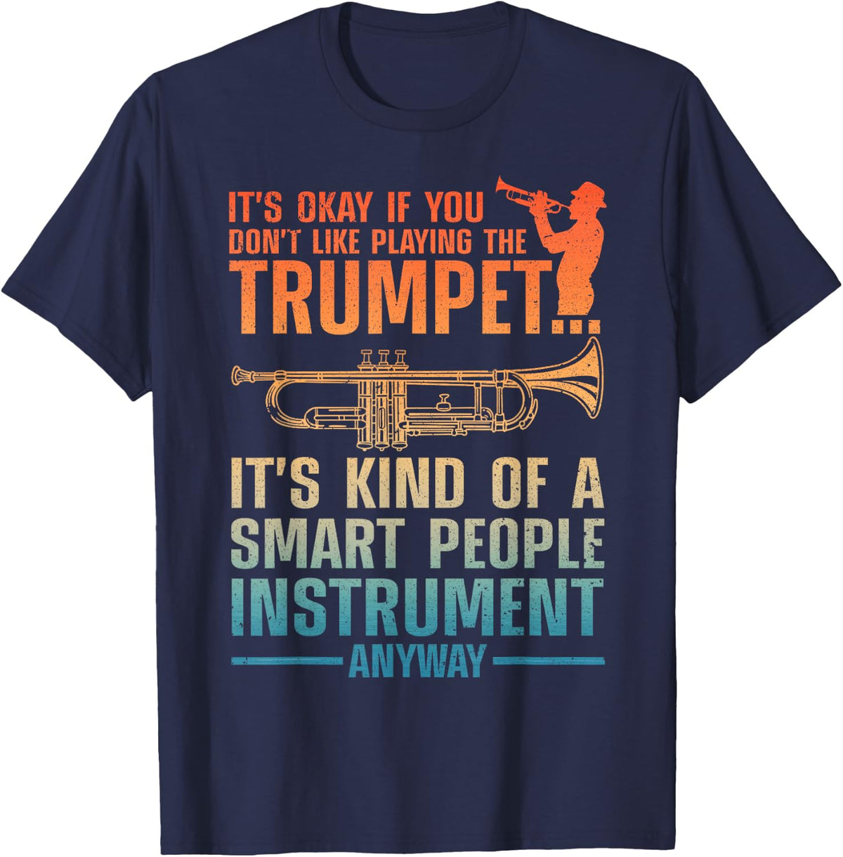 Cool Trumpet Art for Men Women Kid Trumpetist Trumpet Player T-Shirt - Navy Blue