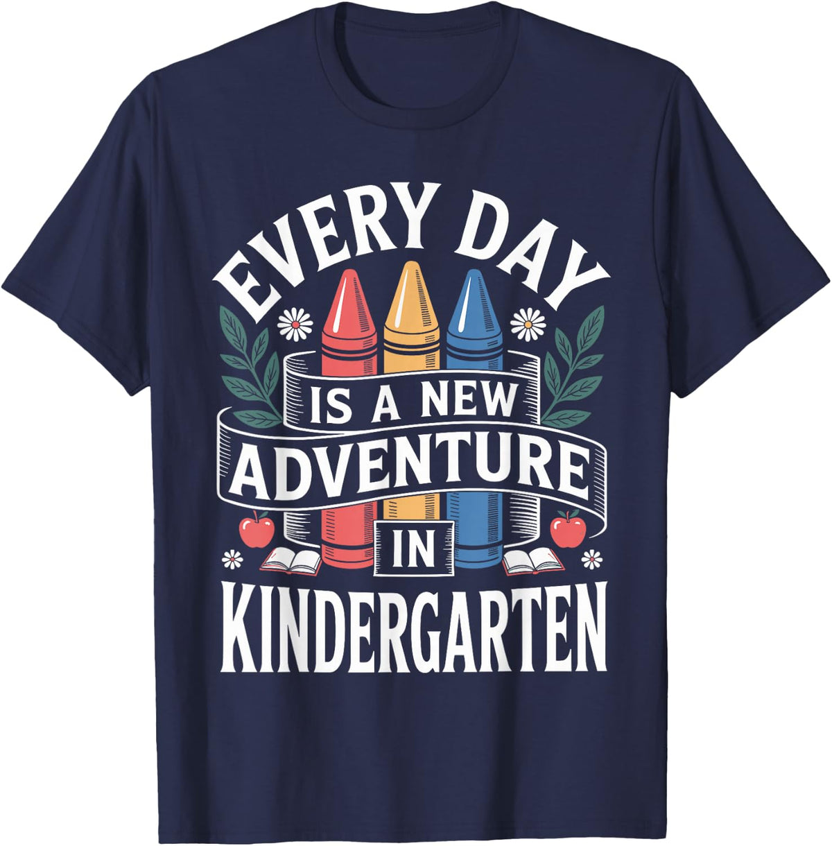 Every Day is A New Adventure Funny Kindergarten Teacher T-Shirt - Navy Blue