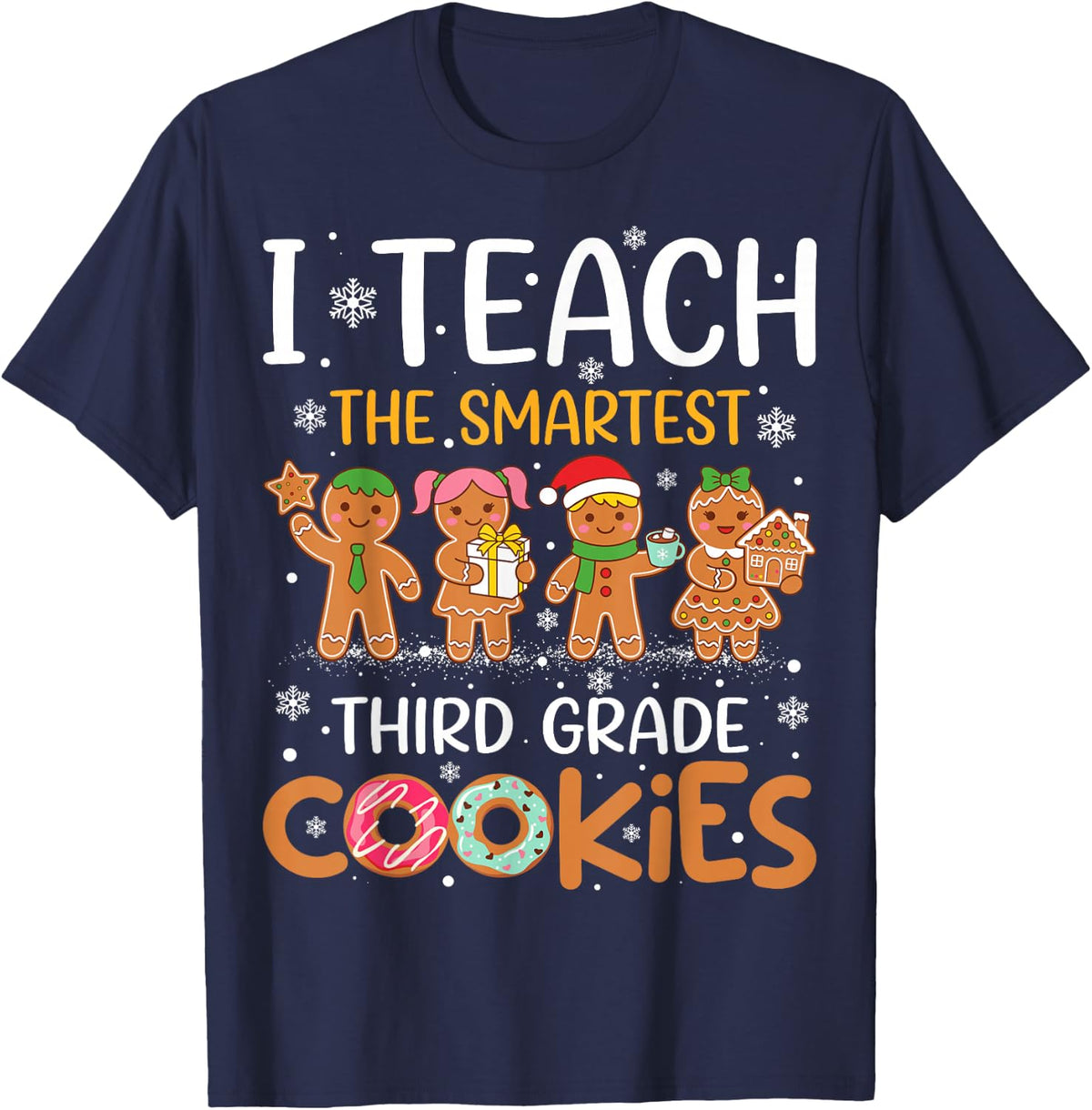 Smartest Cookies Third Grade Teacher Christmas Shirt Xmas T-Shirt - Navy Blue
